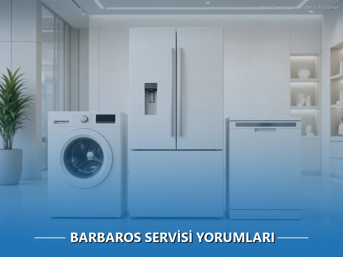 Barbaros Beyaz Eşya Servisi Yorumları