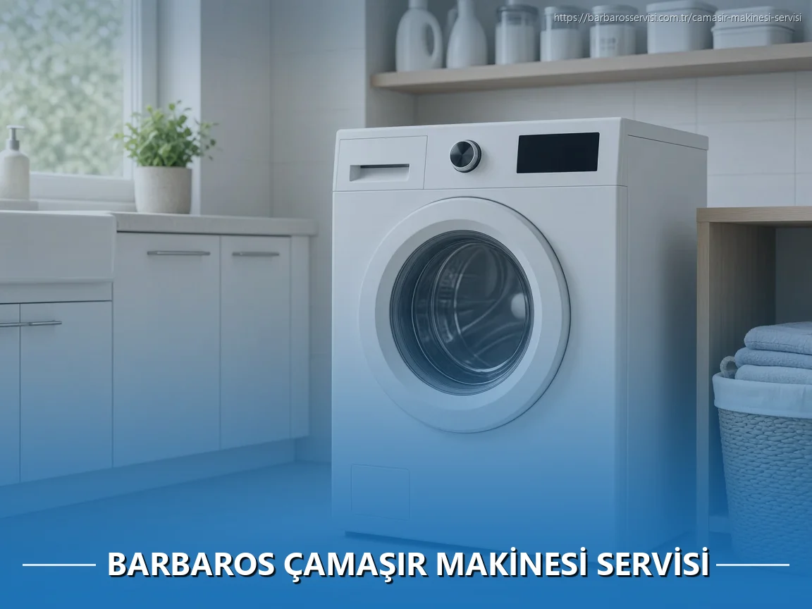 Barbaros Çamaşır Makinesi Servisi