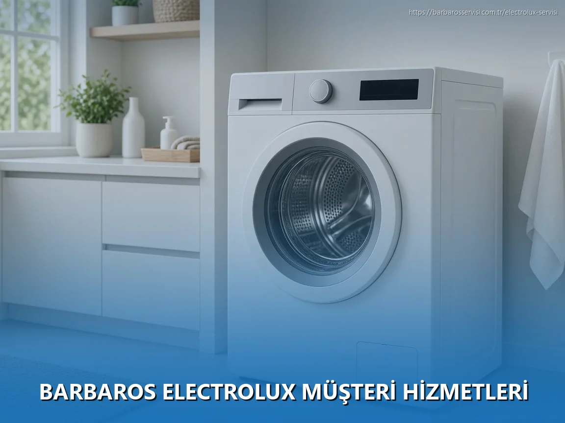 Barbaros Electrolux Müşteri Hizmetleri